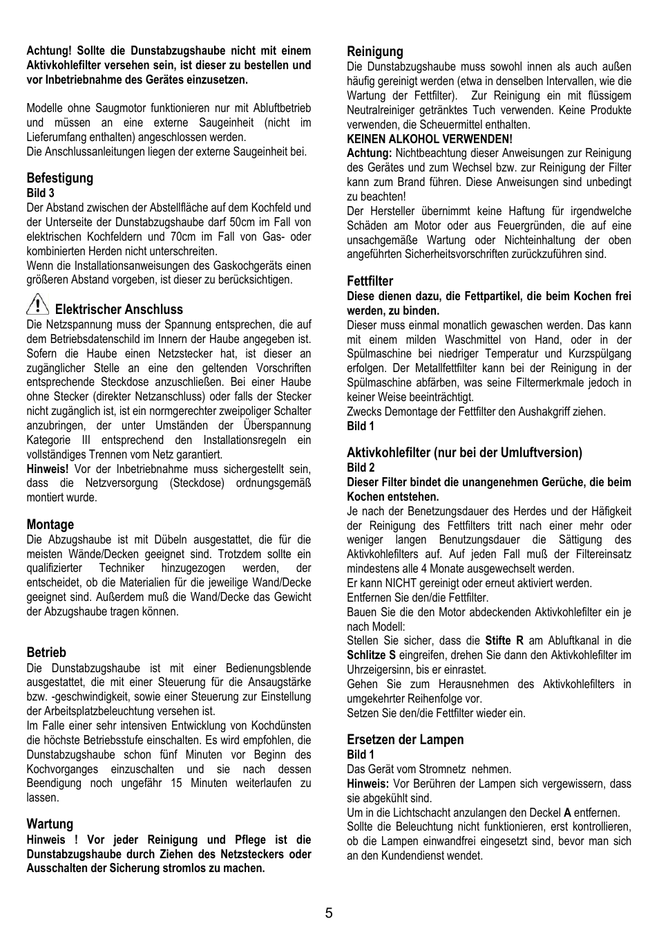 Befestigung, Elektrischer anschluss, Montage | Betrieb, Wartung, Reinigung, Fettfilter, Aktivkohlefilter (nur bei der umluftversion), Ersetzen der lampen | LADEN HCH 600 WH User Manual | Page 5 / 36