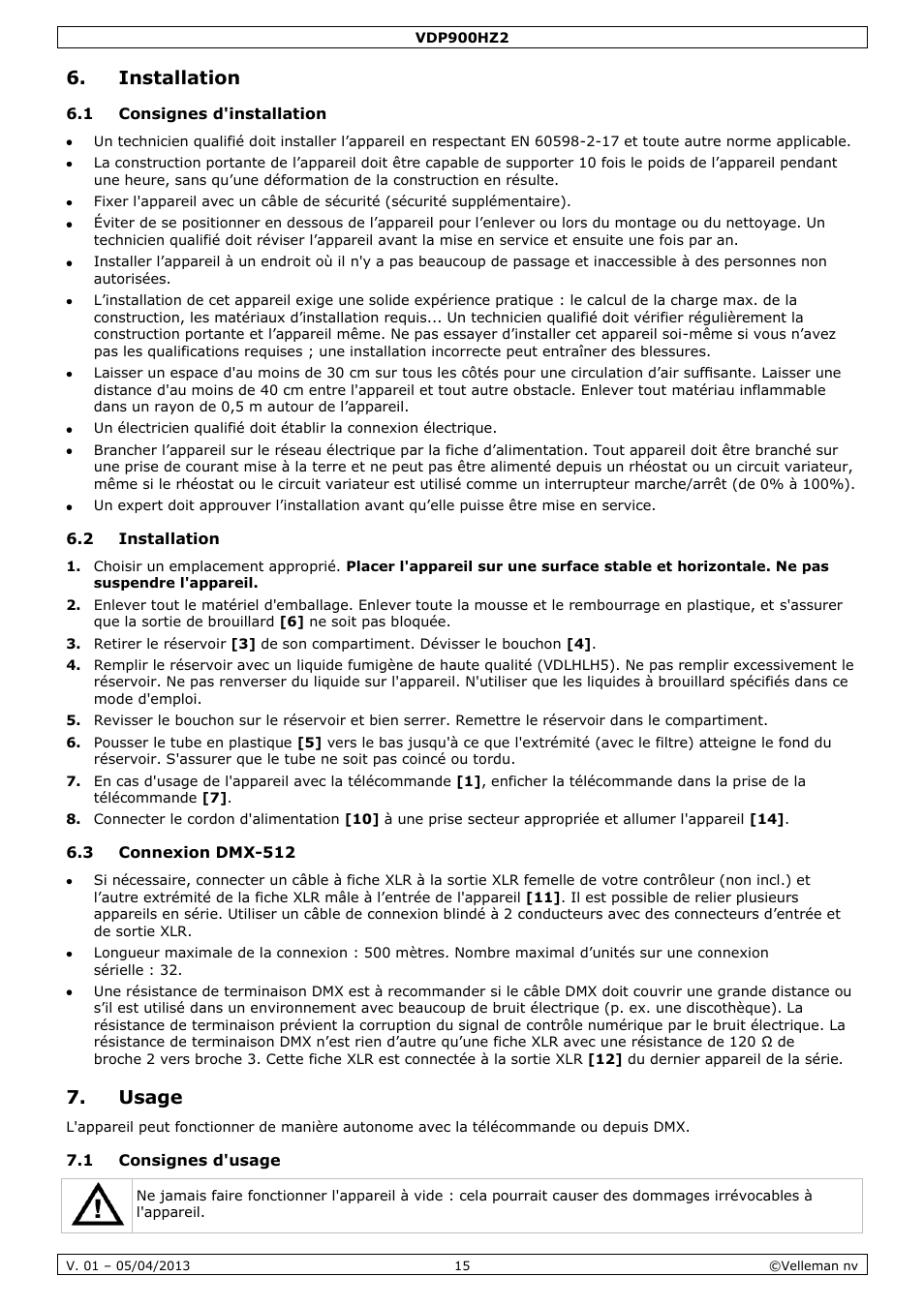 Installation, 1 consignes d'installation, 2 installation | 3 connexion dmx-512, Usage, 1 consignes d'usage | Velleman VDP900HZ2 User Manual | Page 15 / 28