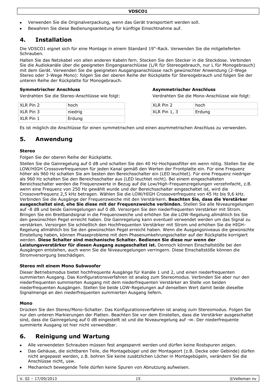 Installation, Anwendung, Stereo | Stereo mit einem mono subwoofer, Mono, Reinigung und wartung | Velleman VDSCO1 User Manual | Page 15 / 18