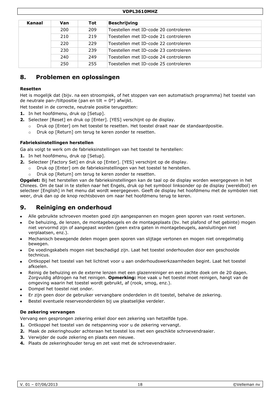 Problemen en oplossingen, Resetten, Fabrieksinstellingen herstellen | Reiniging en onderhoud, De zekering vervangen | Velleman VDPL3610MHZ User Manual | Page 18 / 46
