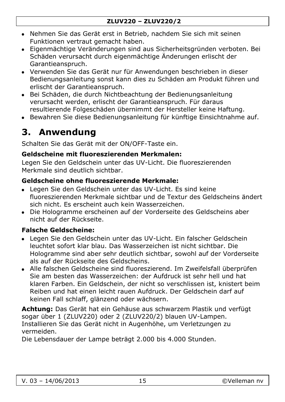 Anwendung, Geldscheine mit fluoreszierenden merkmalen, Geldscheine ohne fluoreszierende merkmale | Falsche geldscheine | Velleman ZLUV220 User Manual | Page 15 / 18