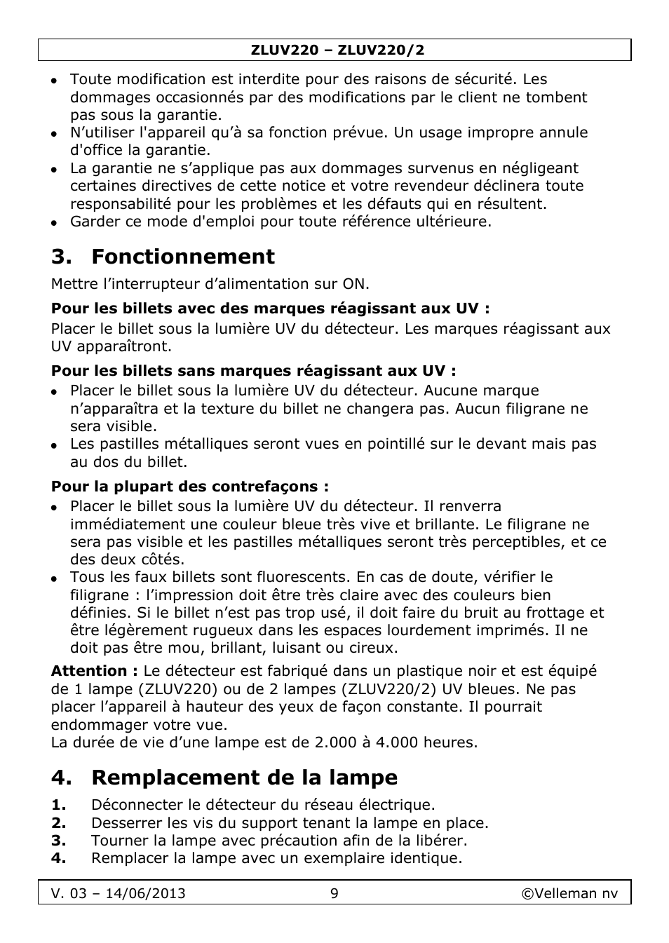Fonctionnement, Pour les billets sans marques réagissant aux uv, Pour la plupart des contrefaçons | Remplacement de la lampe | Velleman ZLUV220 User Manual | Page 9 / 18