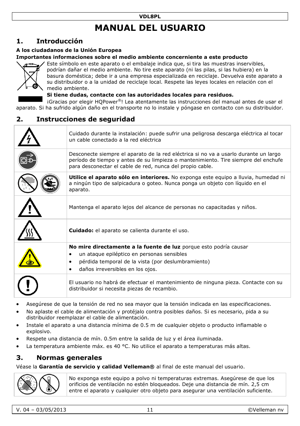 Manual del usuario, Introducción, Instrucciones de seguridad | Normas generales | Velleman VDL8PL User Manual | Page 11 / 18