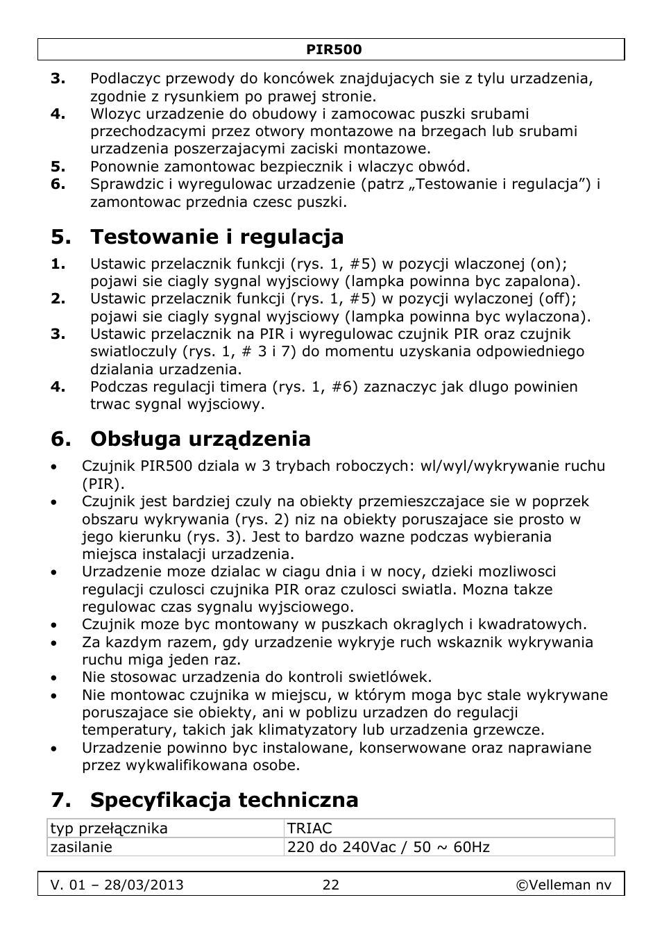 Testowanie i regulacja, Obsługa urządzenia, Specyfikacja techniczna | Velleman PIR500 User Manual | Page 22 / 27