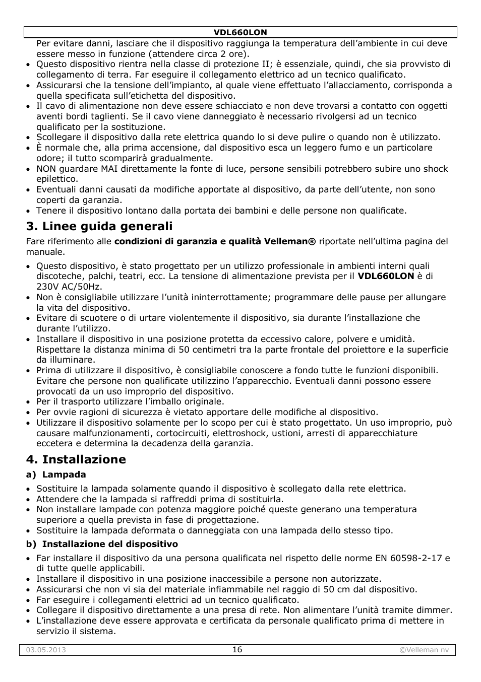 Linee guida generali, Installazione | Velleman VDL660LON User Manual | Page 16 / 20