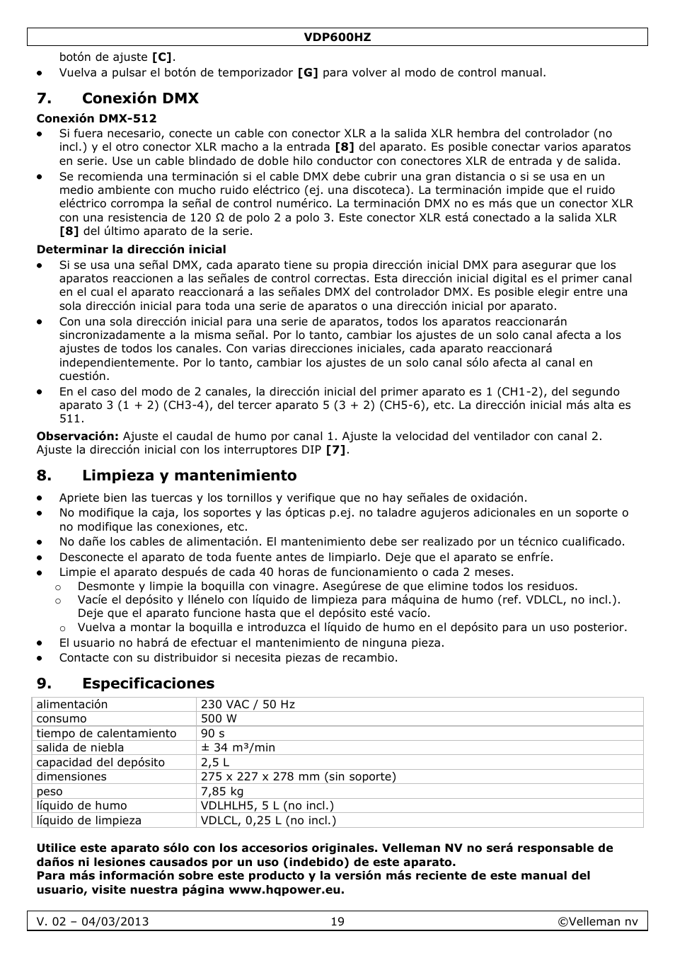 Conexión dmx, Conexión dmx-512, Determinar la dirección inicial | Limpieza y mantenimiento, Especificaciones | Velleman VDP600HZ User Manual | Page 19 / 26