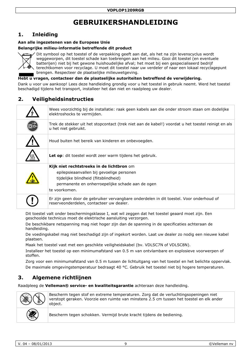 Gebruikershandleiding, Inleiding, Veiligheidsinstructies | Algemene richtlijnen | Velleman VDPLOP1209RGB User Manual | Page 9 / 38