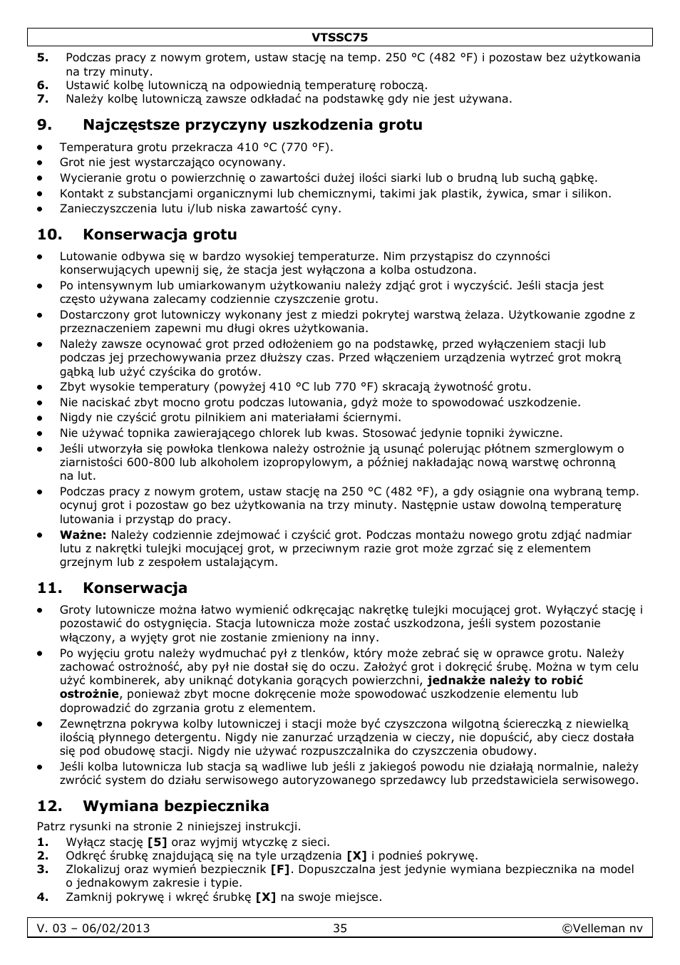 Najczęstsze przyczyny uszkodzenia grotu, Konserwacja grotu, Konserwacja | Wymiana bezpiecznika | Velleman VTSSC75 User Manual | Page 35 / 39
