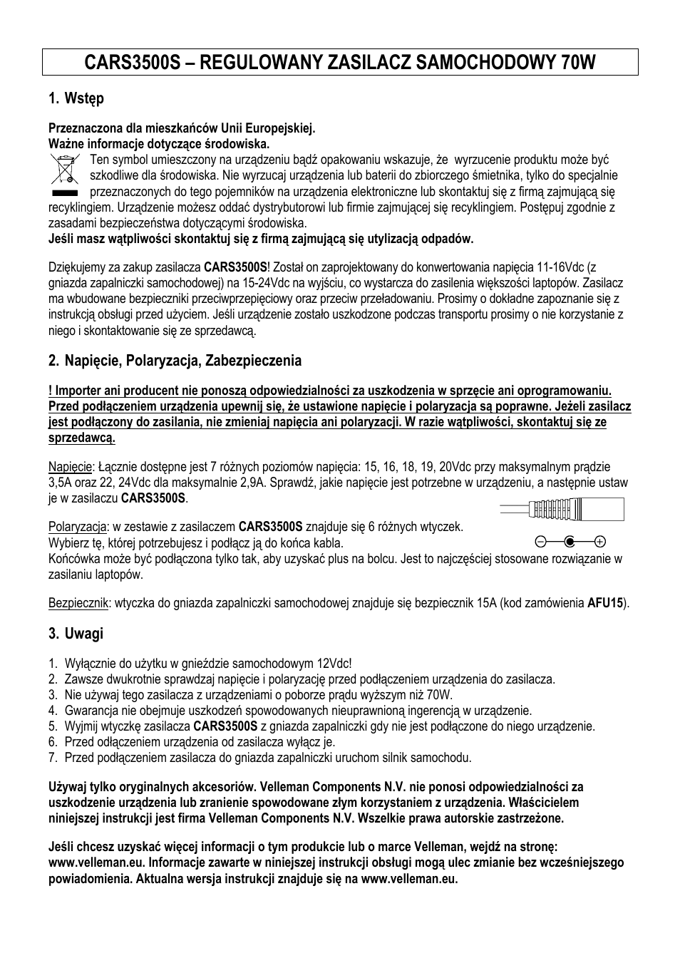 Wstęp, Napięcie, polaryzacja, zabezpieczenia, Uwagi | Velleman CARS3500 User Manual | Page 7 / 7