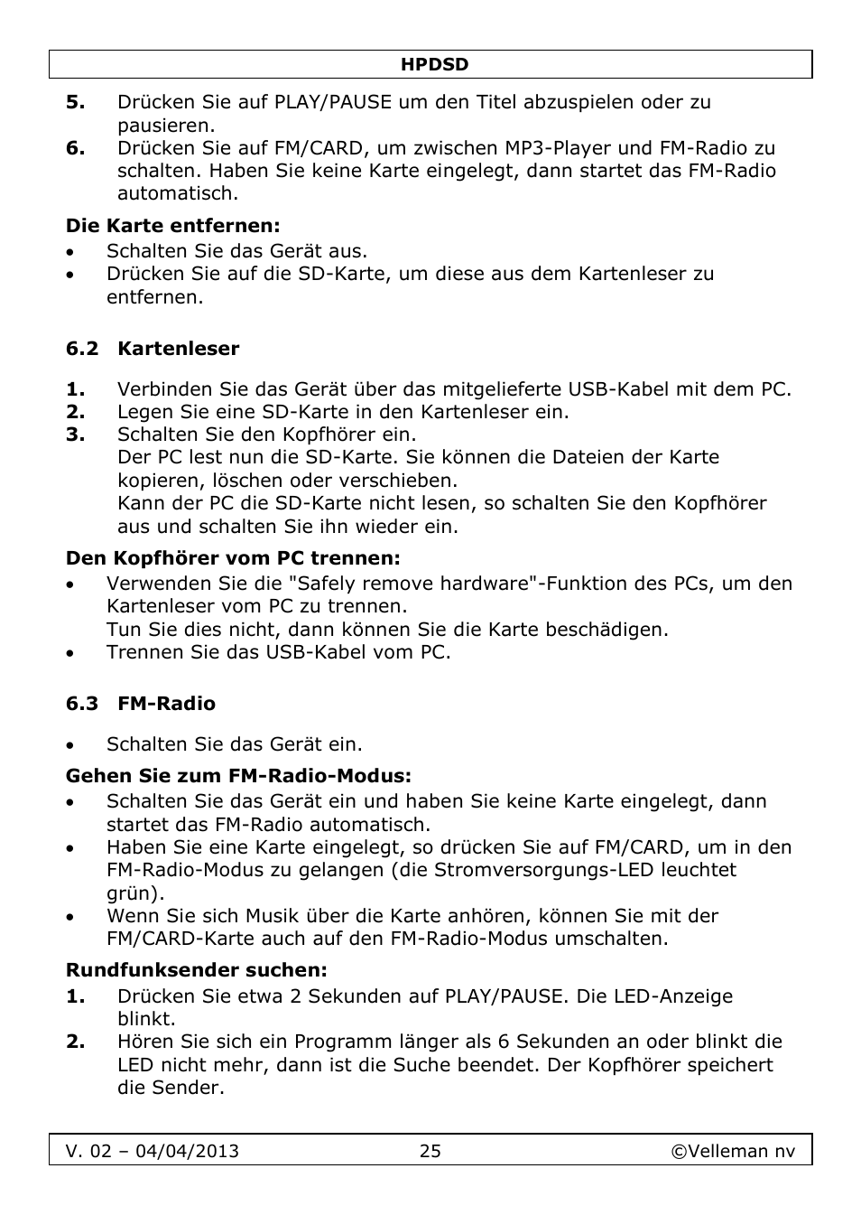 Die karte entfernen, 2 kartenleser, Den kopfhörer vom pc trennen | 3 fm-radio, Gehen sie zum fm-radio-modus, Rundfunksender suchen | Velleman HPDSD User Manual | Page 25 / 31
