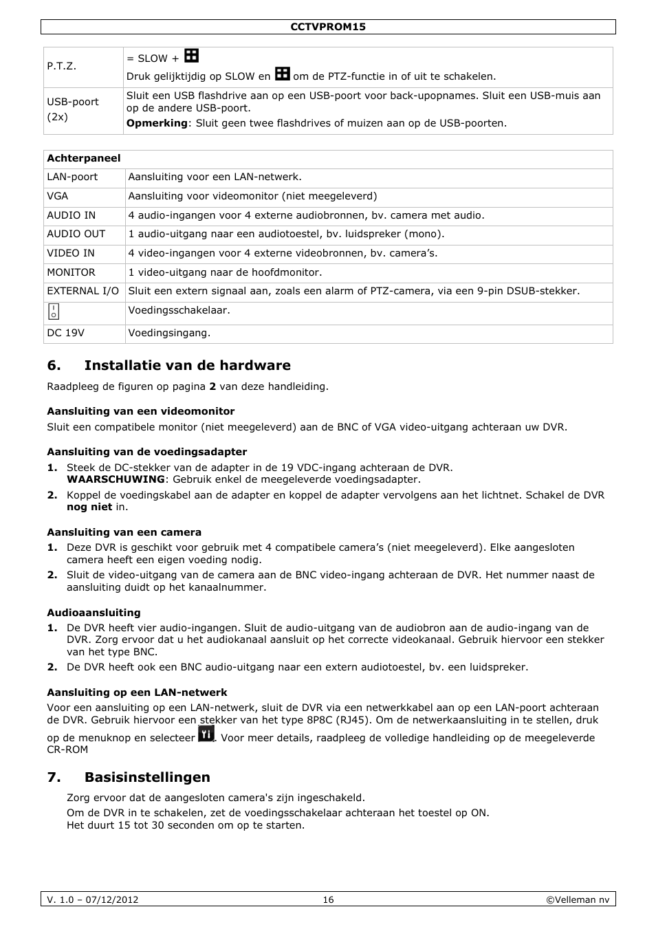 Installatie van de hardware, Basisinstellingen | Velleman CCTVPROM15 User Manual | Page 16 / 55