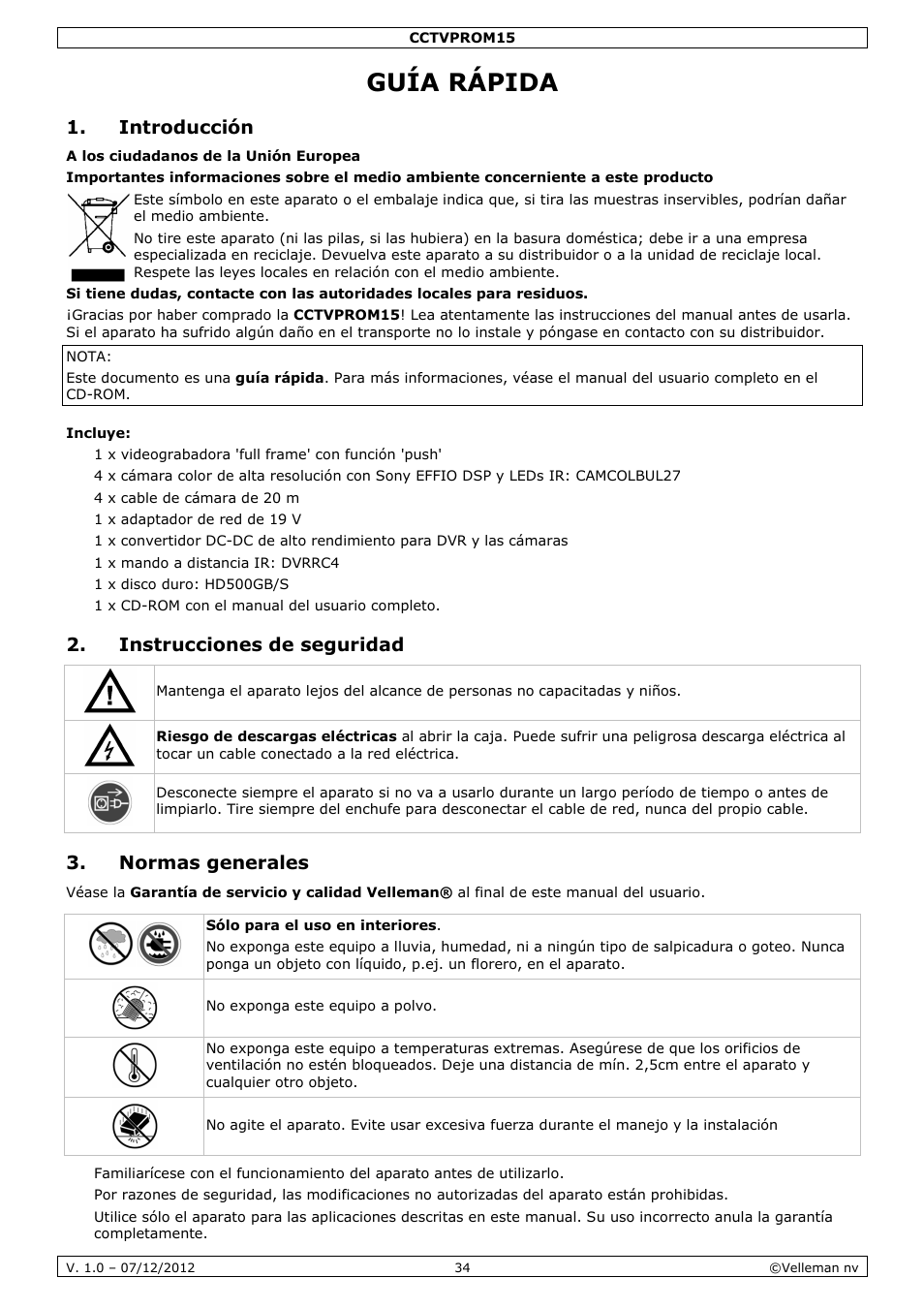 Guía rápida, Introducción, Instrucciones de seguridad | Normas generales | Velleman CCTVPROM15 User Manual | Page 34 / 55