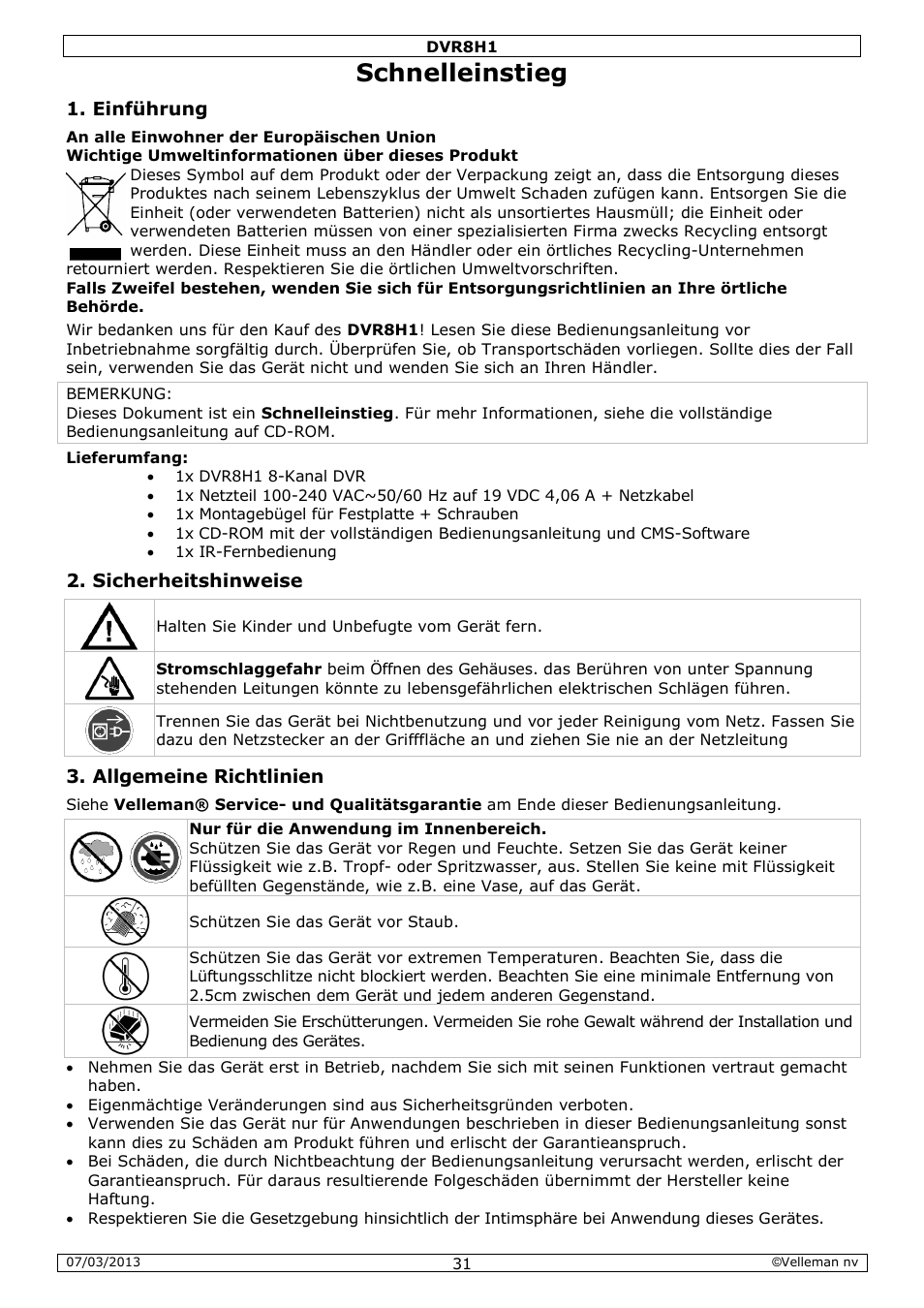 Schnelleinstieg, Einführung, Sicherheitshinweise | Allgemeine richtlinien | Velleman DVR8H1 Quick Installation Guide User Manual | Page 31 / 41