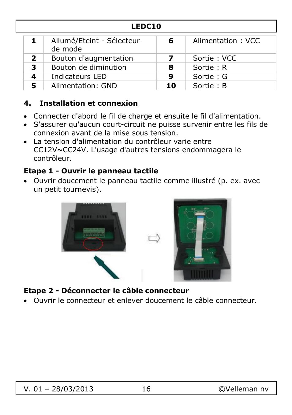 Installation et connexion, Etape 1 - ouvrir le panneau tactile, Etape 2 - déconnecter le câble connecteur | Velleman LEDC10 User Manual | Page 16 / 54