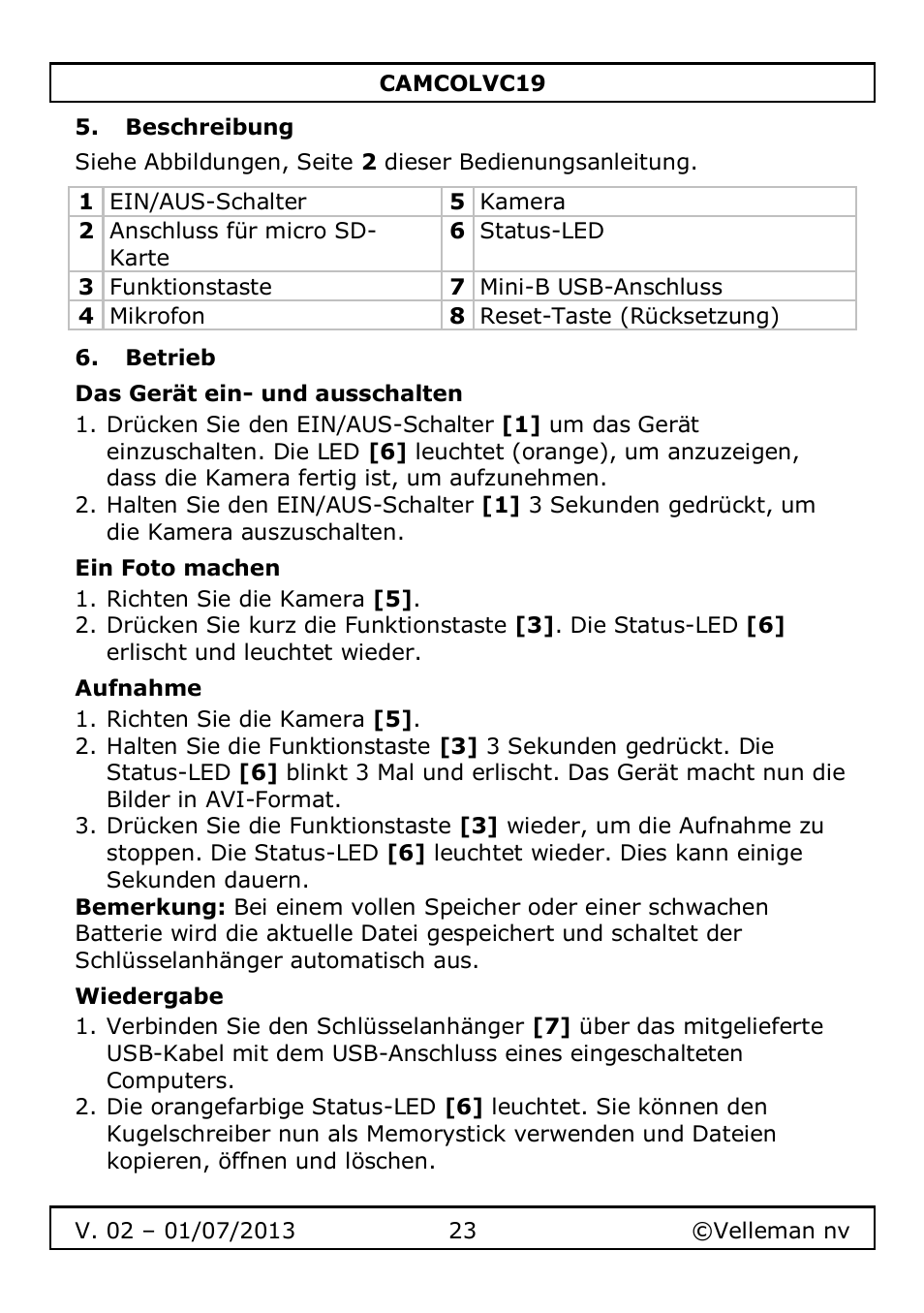 Beschreibung, Betrieb, Das gerät ein- und ausschalten | Ein foto machen, Aufnahme, Wiedergabe | Velleman CAMCOLVC19 User Manual | Page 23 / 43