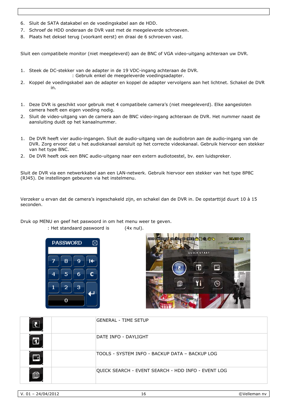 Basisinstellingen | Velleman CCTVPROM14 User Manual | Page 16 / 49