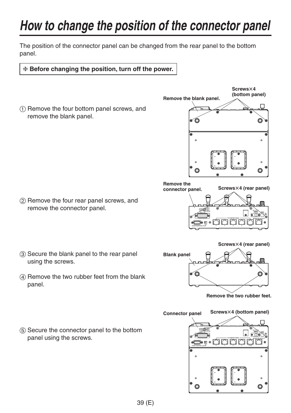 How to change the position of the connector panel | Panasonic AW-RP555 User Manual | Page 40 / 296