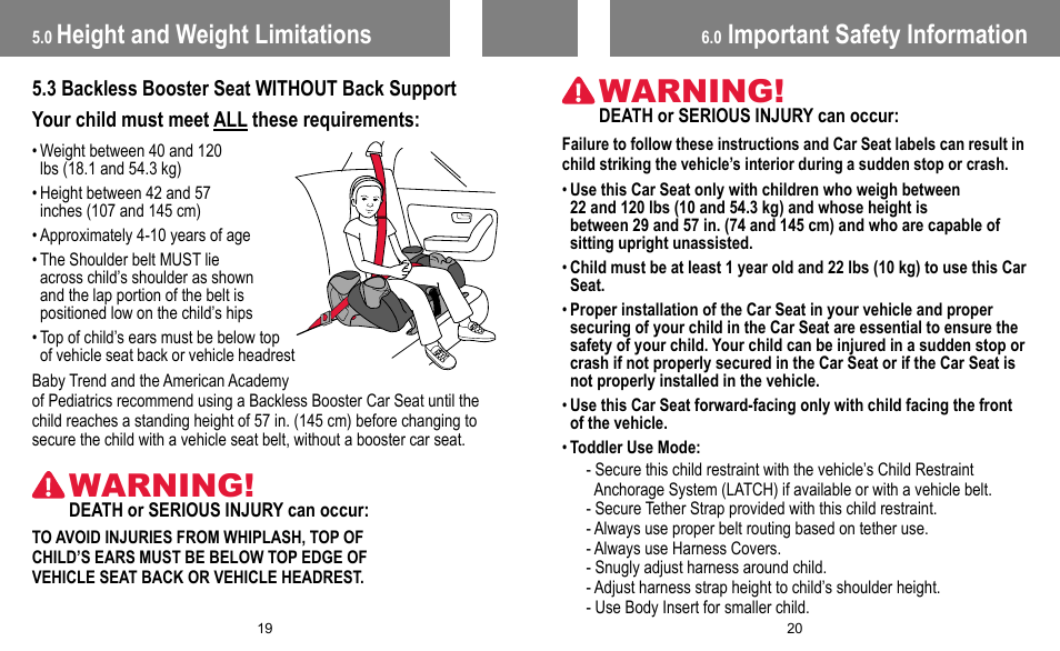 Warning, Important safety information, Height and weight limitations | BabyTrend FB60408 - TRENDZ FASTBACK 3-IN-1 CAR SEAT - JELLY BEAN User Manual | Page 11 / 42