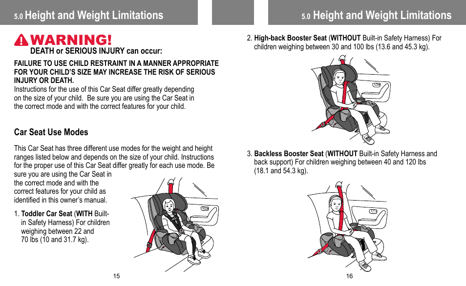 Warning, Height and weight limitations | BabyTrend FB60408 - TRENDZ FASTBACK 3-IN-1 CAR SEAT - JELLY BEAN User Manual | Page 9 / 42