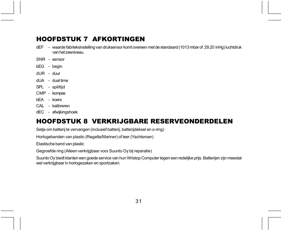 Hoofdstuk 7 afkortingen, Hoofdstuk 8 verkrijgbare reserveonderdelen | SUUNTO Yachtsman User Manual | Page 201 / 270