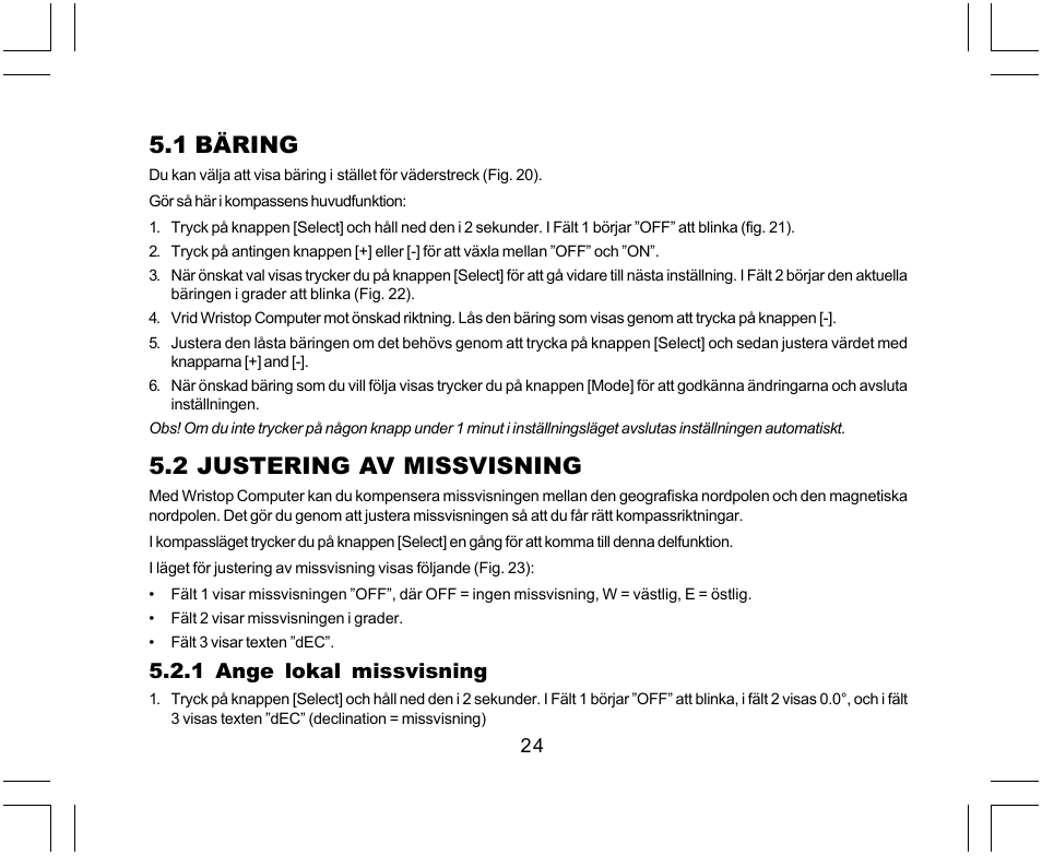 1 bäring, 2 justering av missvisning, 1 ange lokal missvisning | SUUNTO Yachtsman User Manual | Page 260 / 270