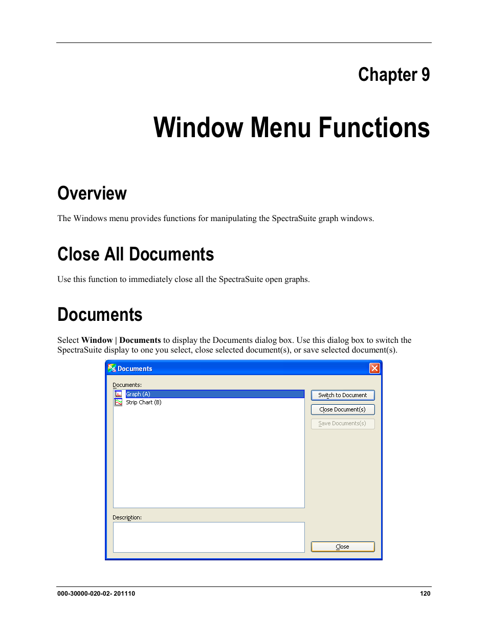 Chapter 9, Window menu functions, Overview | Close all documents, Documents | Ocean Optics SpectraSuite User Manual | Page 132 / 198