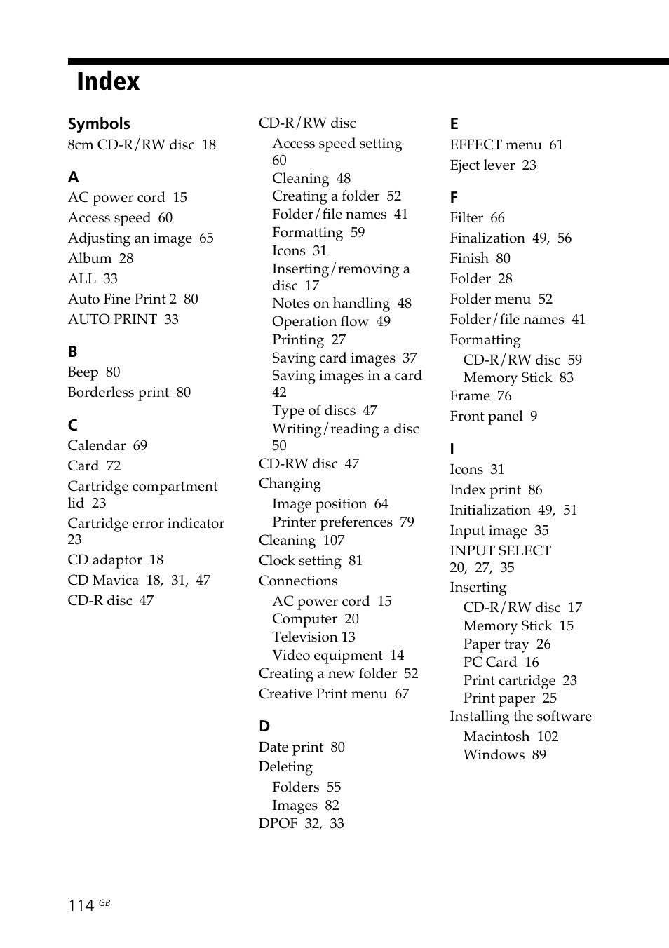 Index, Symbols, Cd-r/rw disc | Changing, Connections, Deleting, Formatting, Inserting, Installing the software | Sony DPP-SV88 User Manual | Page 114 / 344