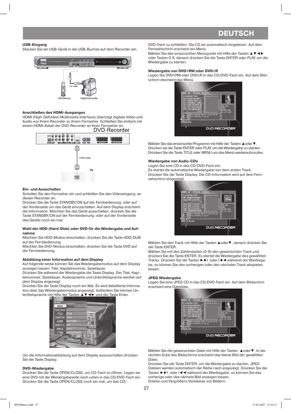 Usb-eingang, Anschließen des hdmi-ausganges, Wiedergabe von dvd+rw oder dvd+r | Wiedergabe von audio-cds, Ein- und ausschalten, Abbildung einer information auf dem display, Dvd-wiedergabe, Jpeg wiedergabe, Deutsch, Dvd-recorder | Vitek VT-4097 SR User Manual | Page 27 / 104