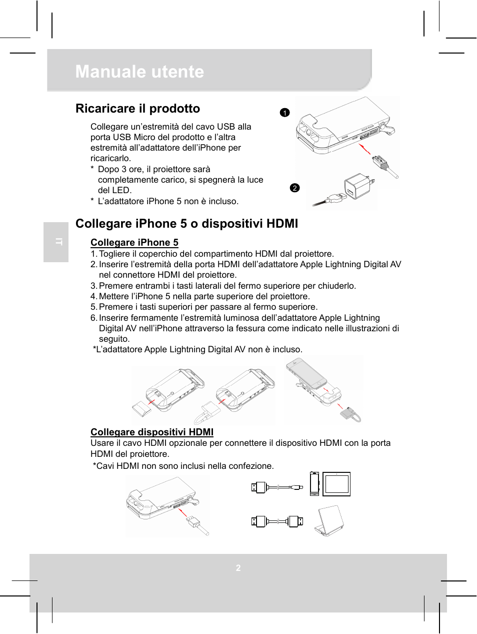 Manuale utente, Ricaricare il prodotto, Collegare iphone 5 o dispositivi hdmi | AIPTEK MobileCinema i55 User Manual | Page 29 / 83