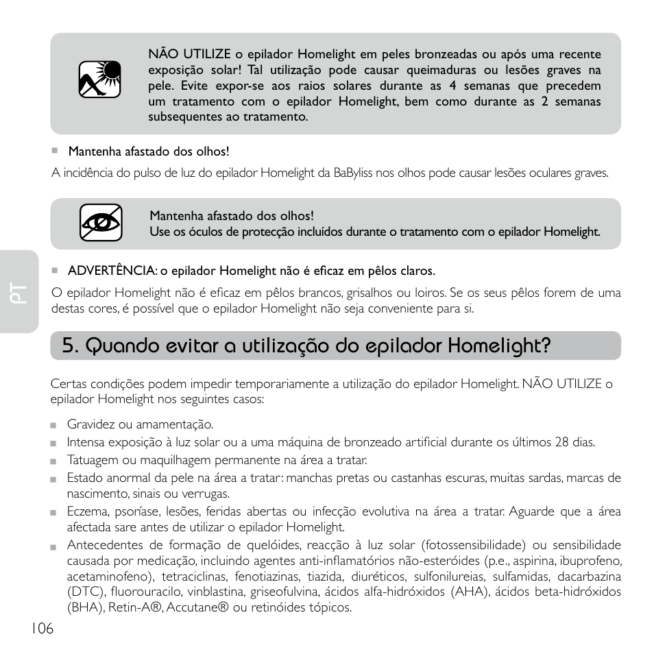 Quando evitar a utilização do epilador homelight | Babyliss G920E Homelight Face & Body User Manual | Page 104 / 224