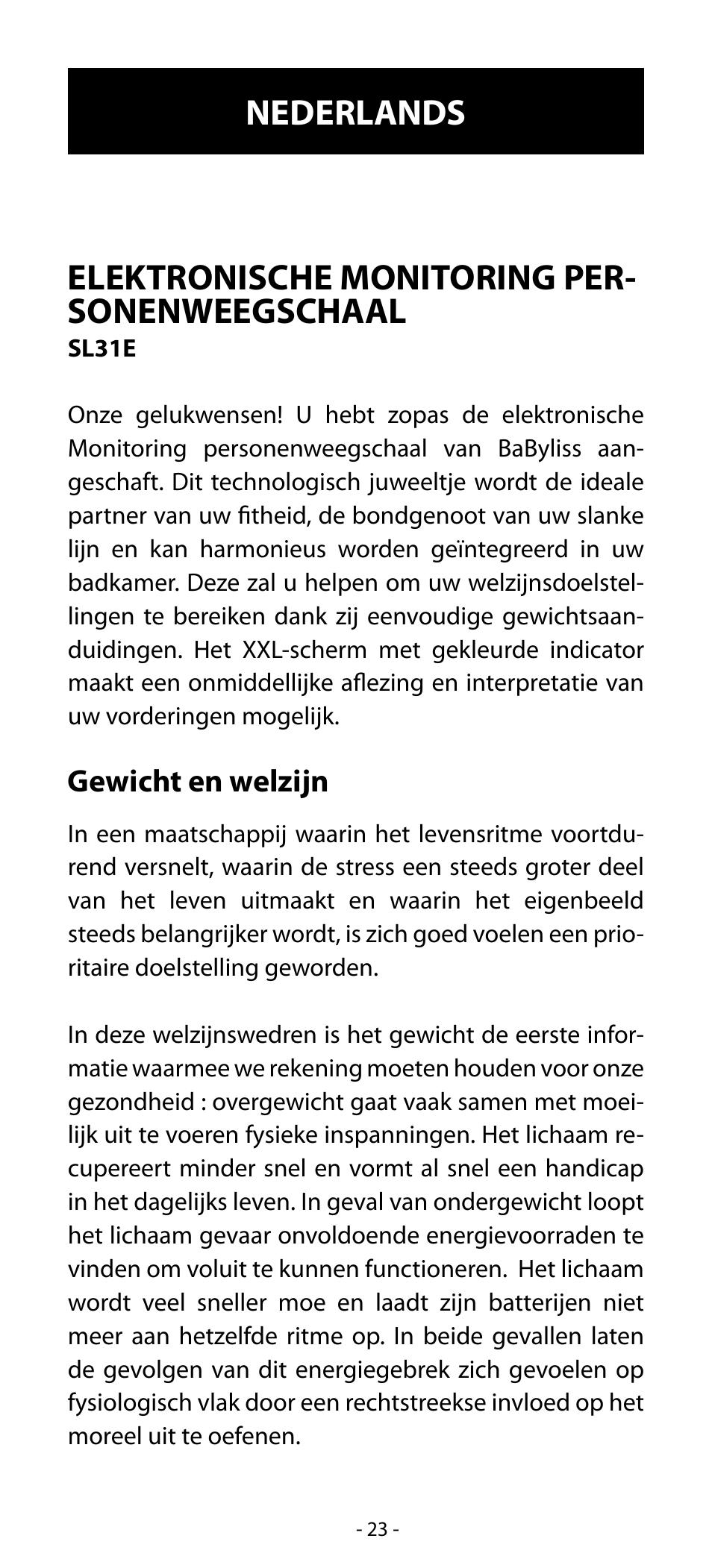 Elektronische monitoring per- sonenweegschaal, Nederlands | Babyliss SL31 Electronic Monitoring Scale User Manual | Page 23 / 72