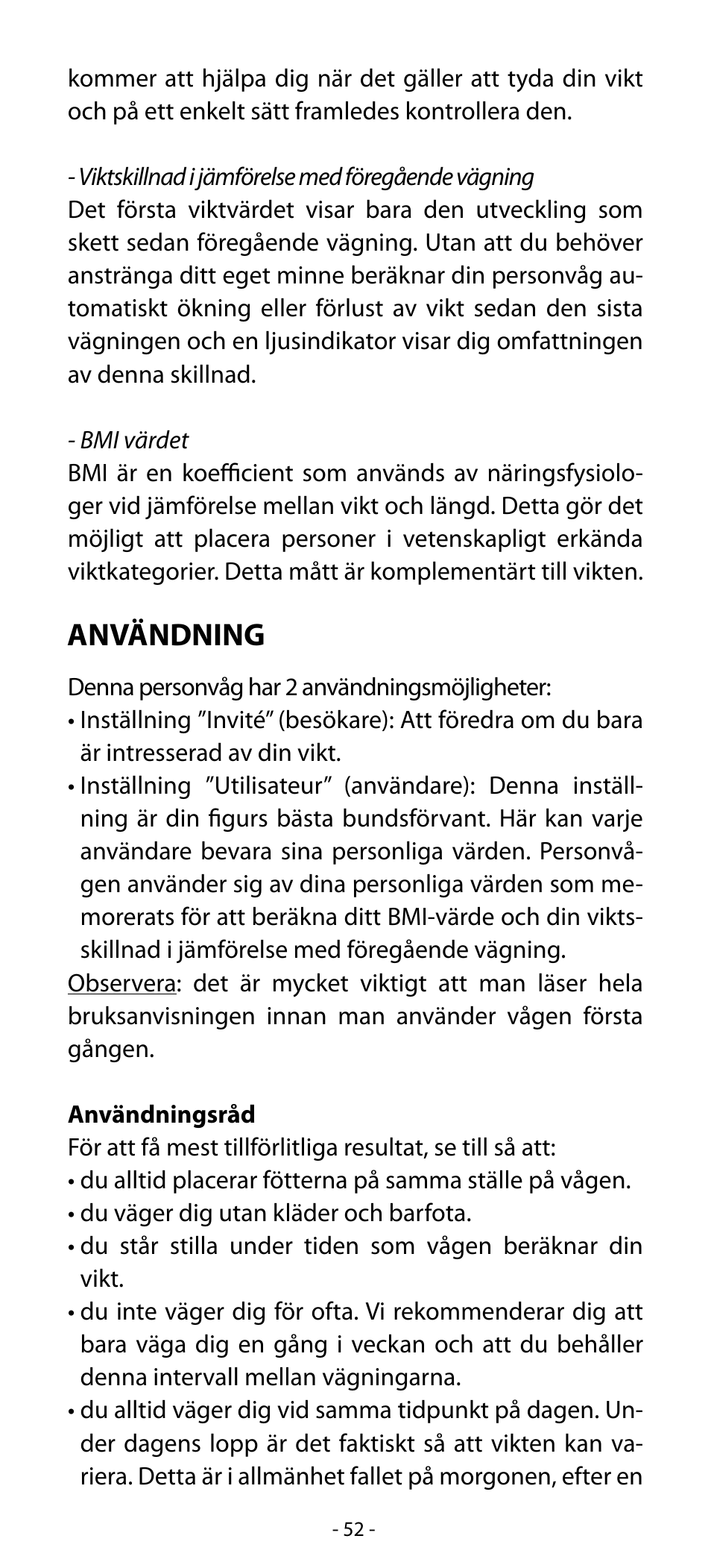 Användning | Babyliss SL31 Electronic Monitoring Scale User Manual | Page 52 / 72