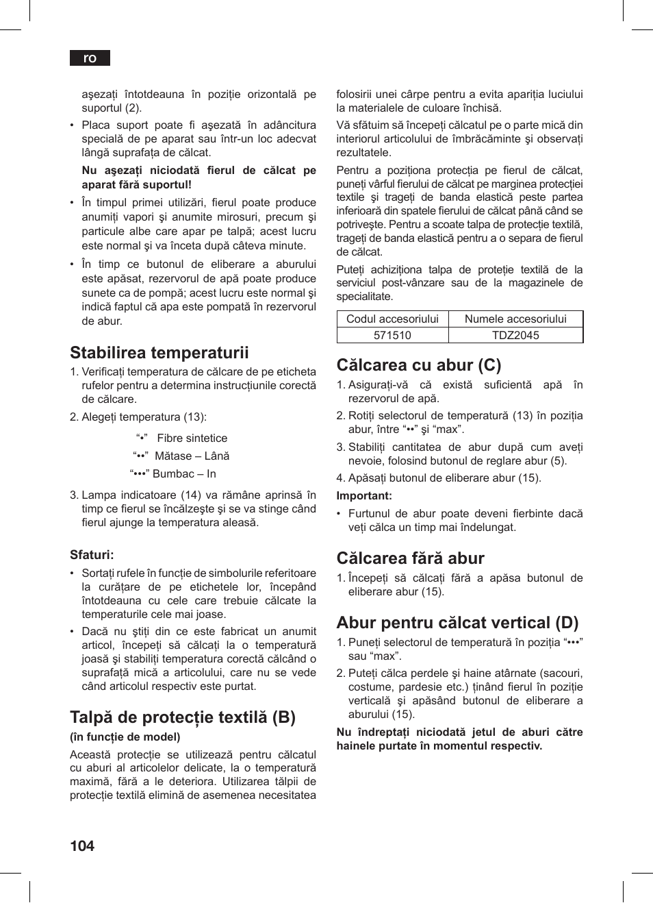 Stabilirea temperaturii, Talpă de protecţie textilă (b), Călcarea cu abur (c) | Călcarea fără abur, Abur pentru călcat vertical (d) | Bosch TDS 3530 User Manual | Page 104 / 114