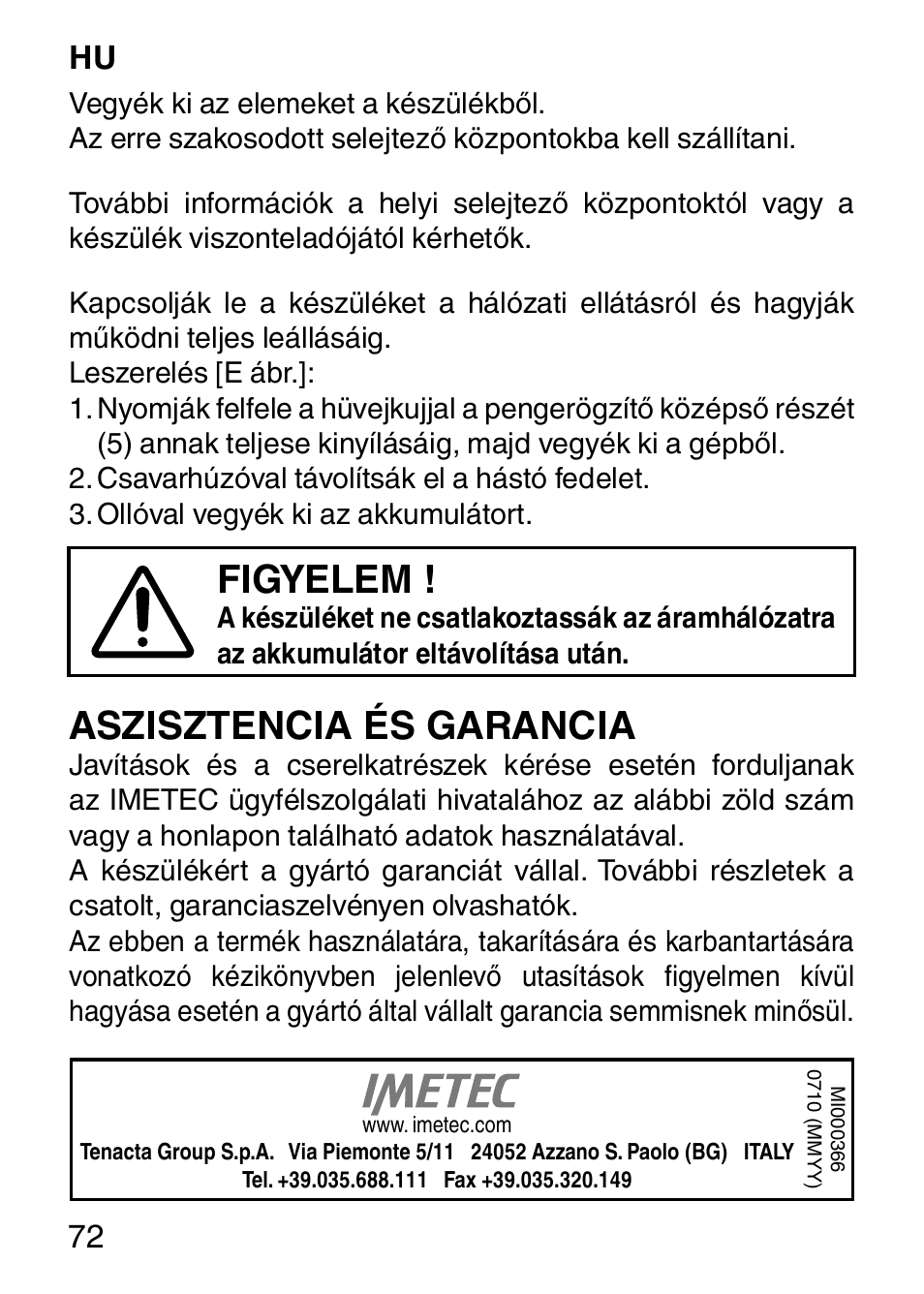 Figyelem, Aszisztencia és garancia, 72 hu | Imetec HI MAN EXPERT HC7 200 User Manual | Page 79 / 128