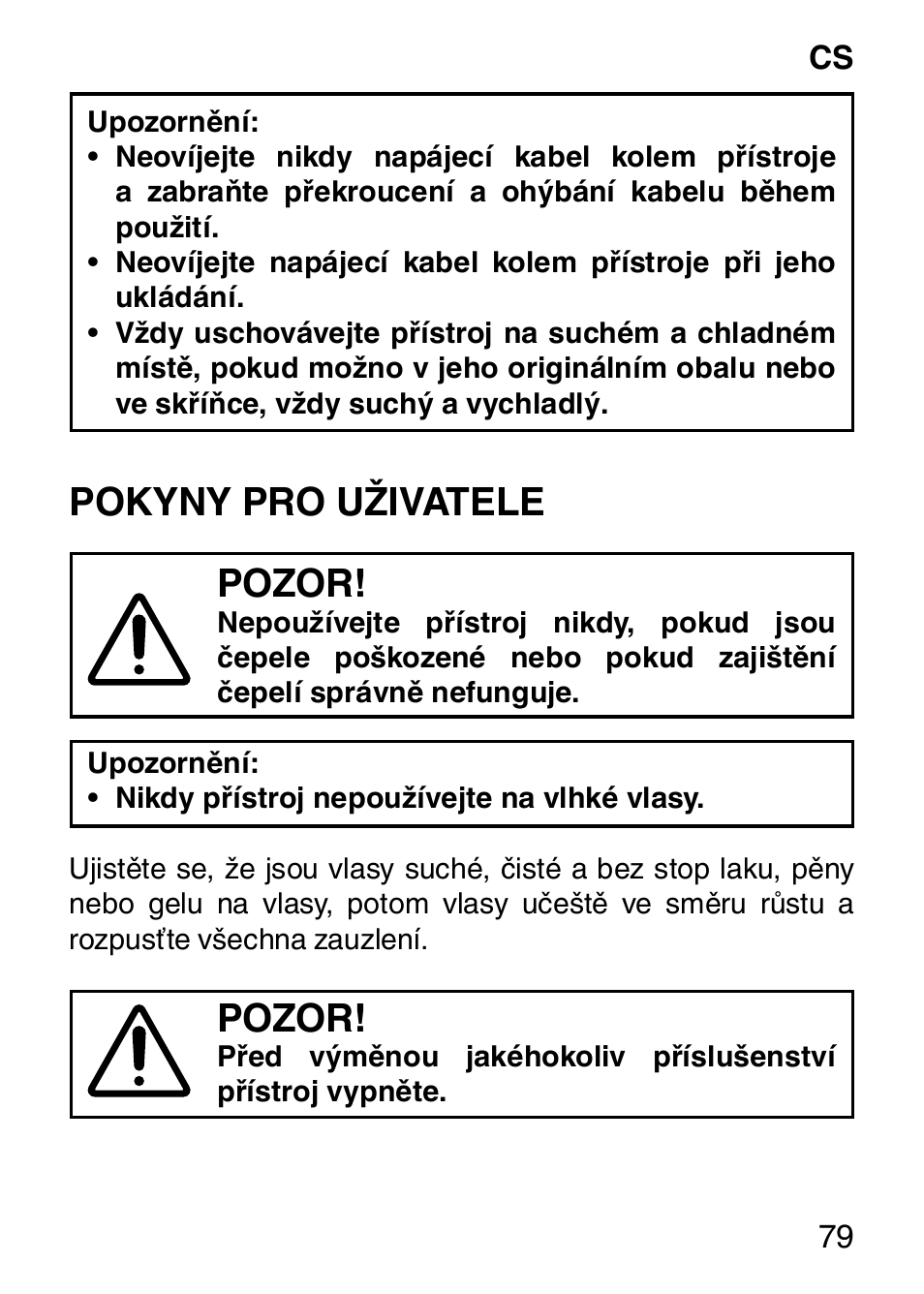 Pokyny pro uživatele pozor, Pozor | Imetec HI MAN EXPERT HC7 200 User Manual | Page 86 / 128