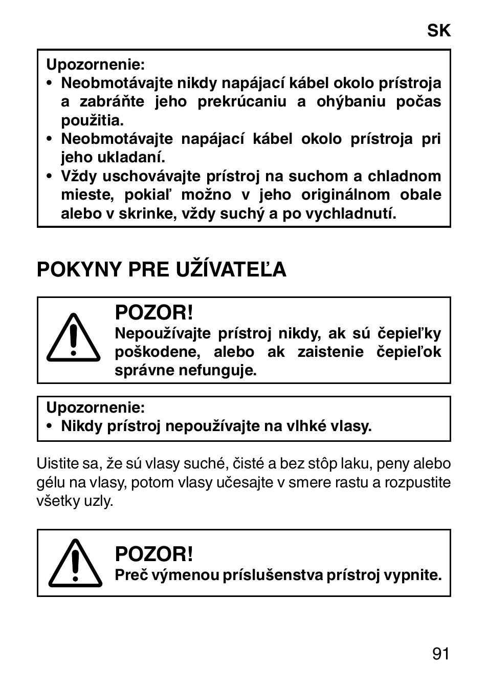 Pokyny pre užívateľa pozor, Pozor | Imetec HI MAN EXPERT HC7 200 User Manual | Page 98 / 128