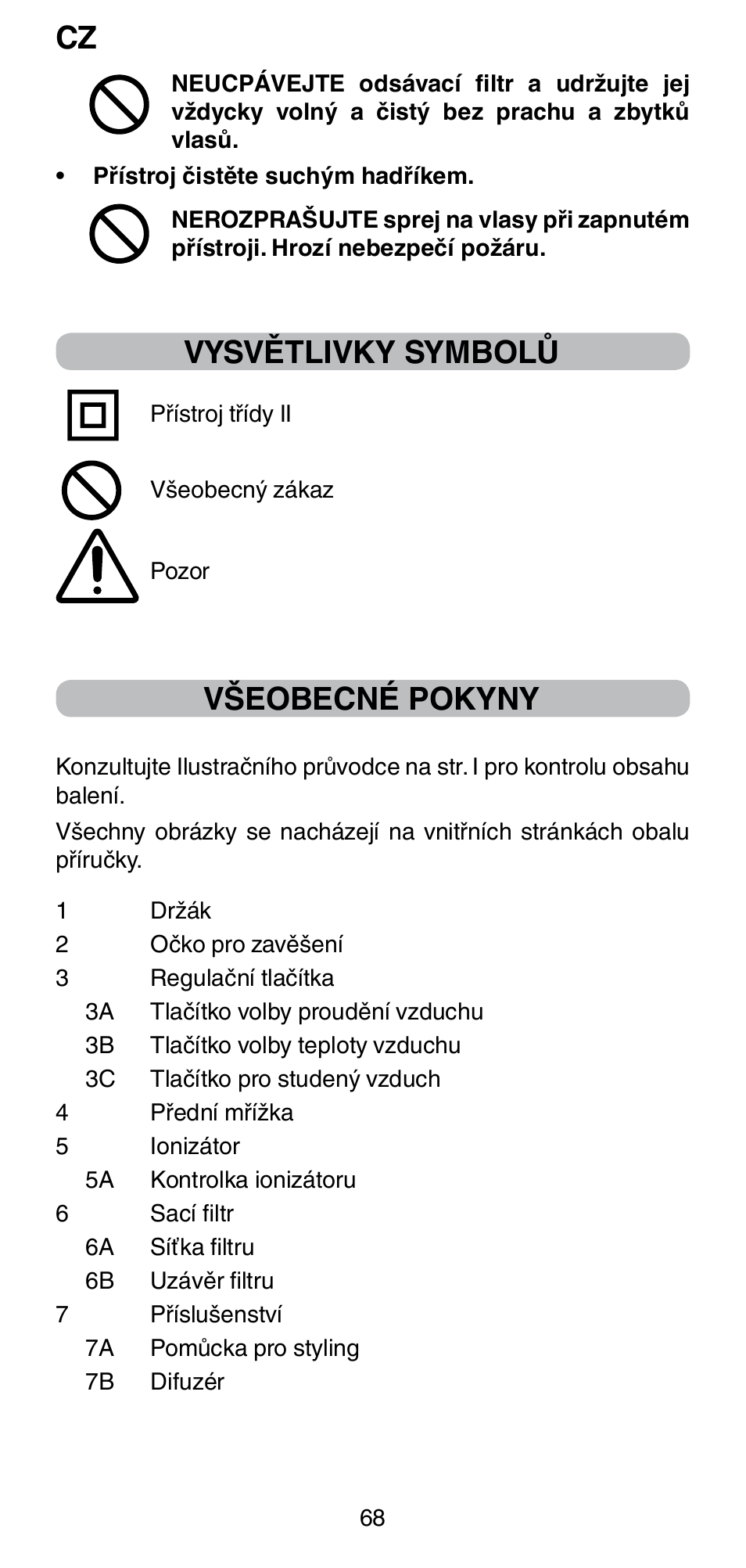 Vysvětlivky symbolů, Všeobecné pokyny | Imetec BELLISSIMA PC5 2500 User Manual | Page 70 / 84