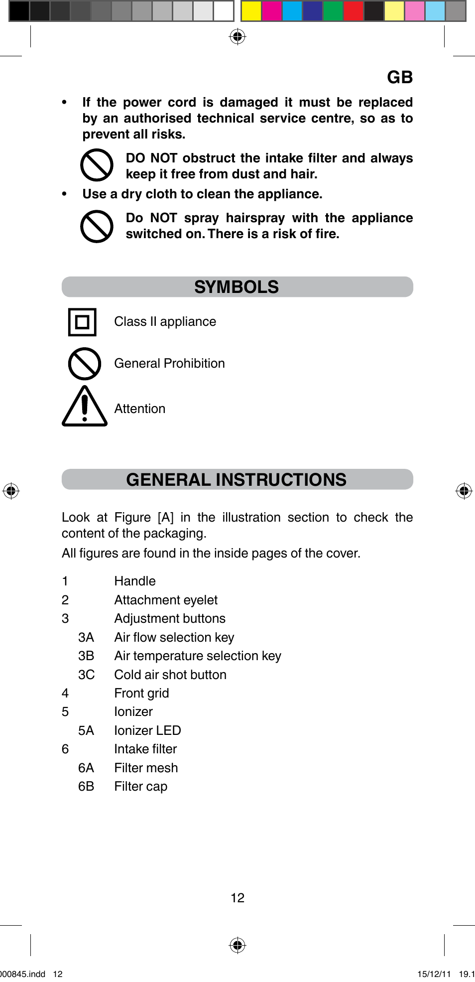 Symbols, General instructions | Imetec BELLISSIMA PROFESSIONAL P1 2500 User Manual | Page 15 / 76