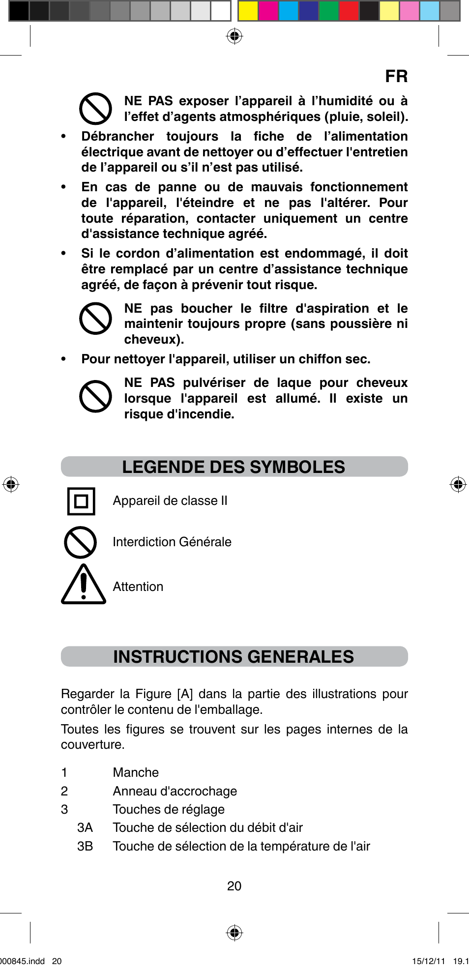 Legende des symboles, Instructions generales | Imetec BELLISSIMA PROFESSIONAL P1 2500 User Manual | Page 23 / 76