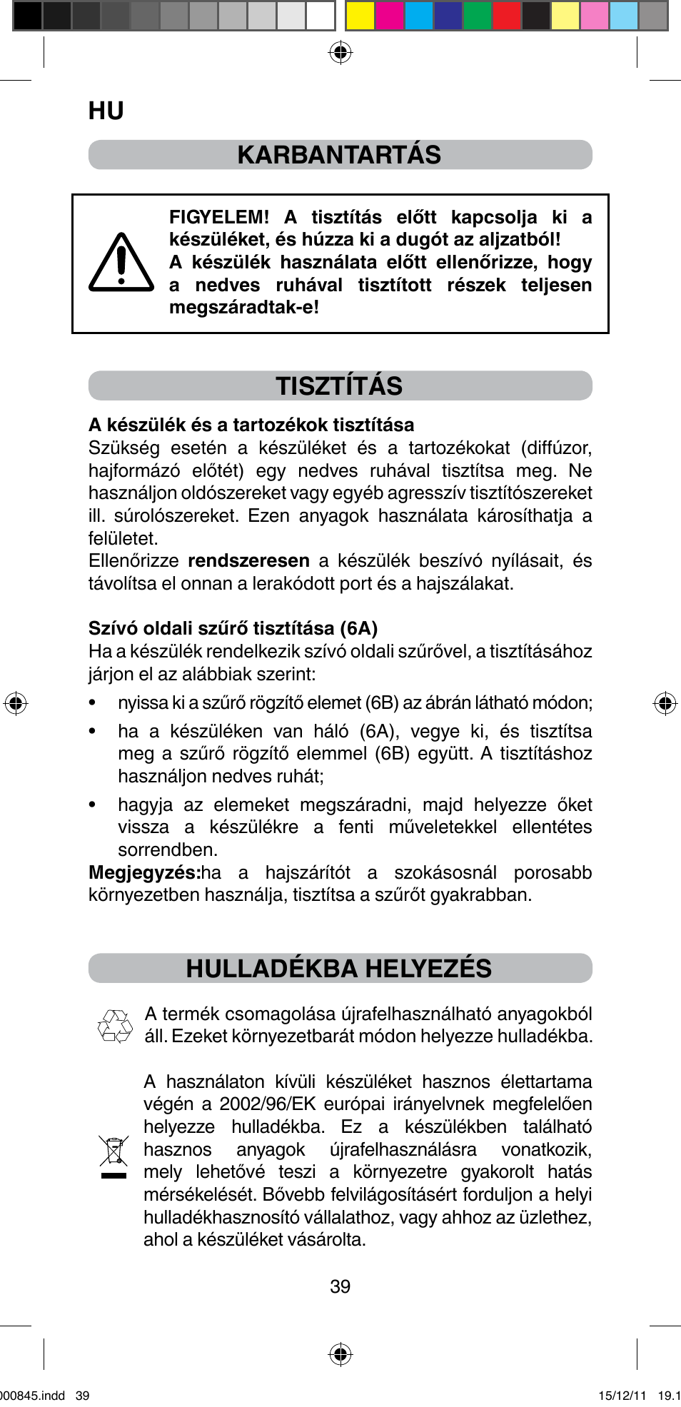 Hu karbantartás, Tisztítás, Hulladékba helyezés | Imetec BELLISSIMA PROFESSIONAL P1 2500 User Manual | Page 42 / 76