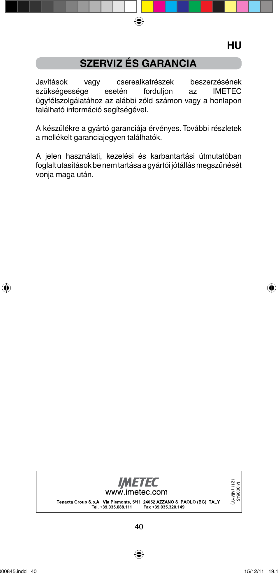 Szerviz és garancia | Imetec BELLISSIMA PROFESSIONAL P1 2500 User Manual | Page 43 / 76