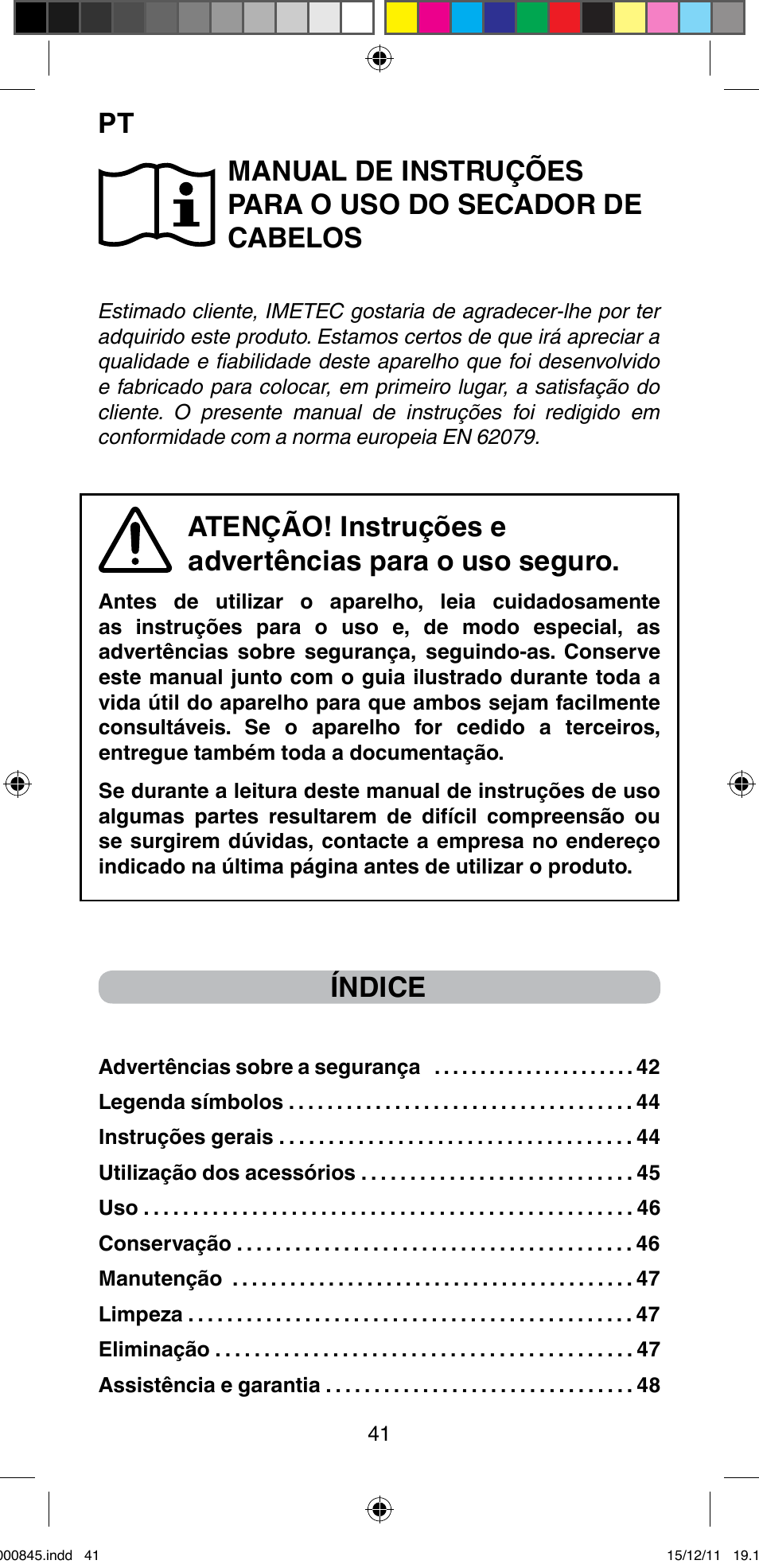 Índice | Imetec BELLISSIMA PROFESSIONAL P1 2500 User Manual | Page 44 / 76