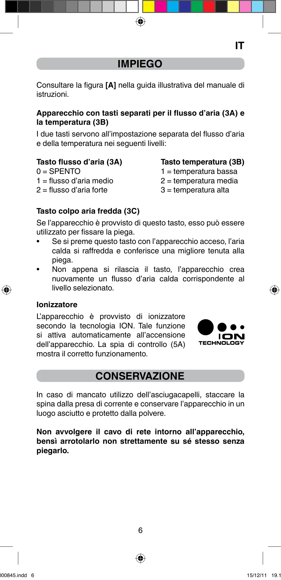 Impiego, Conservazione | Imetec BELLISSIMA PROFESSIONAL P1 2500 User Manual | Page 9 / 76