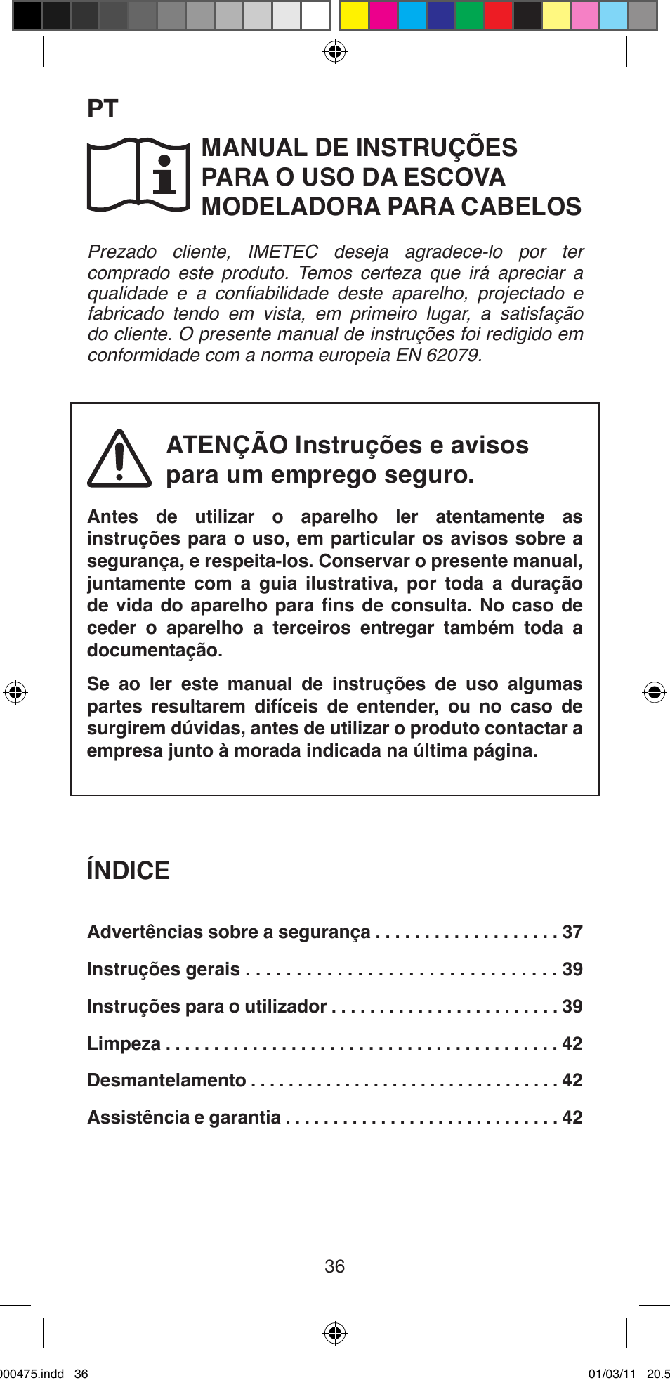Atenção instruções e avisos para um emprego seguro, Índice | Imetec BELLISSIMA MULTICURL S1 700 User Manual | Page 38 / 66