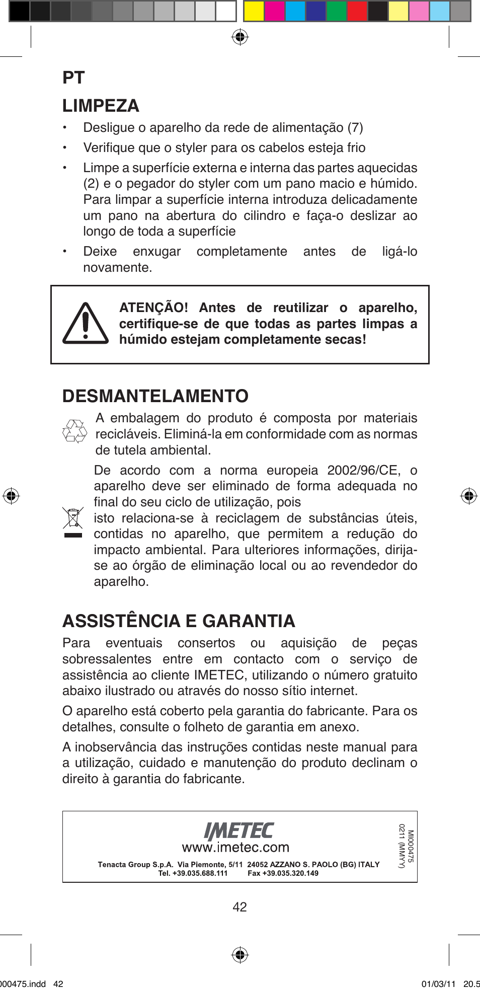 Limpeza, Desmantelamento, Assistência e garantia | Imetec BELLISSIMA MULTICURL S1 700 User Manual | Page 44 / 66
