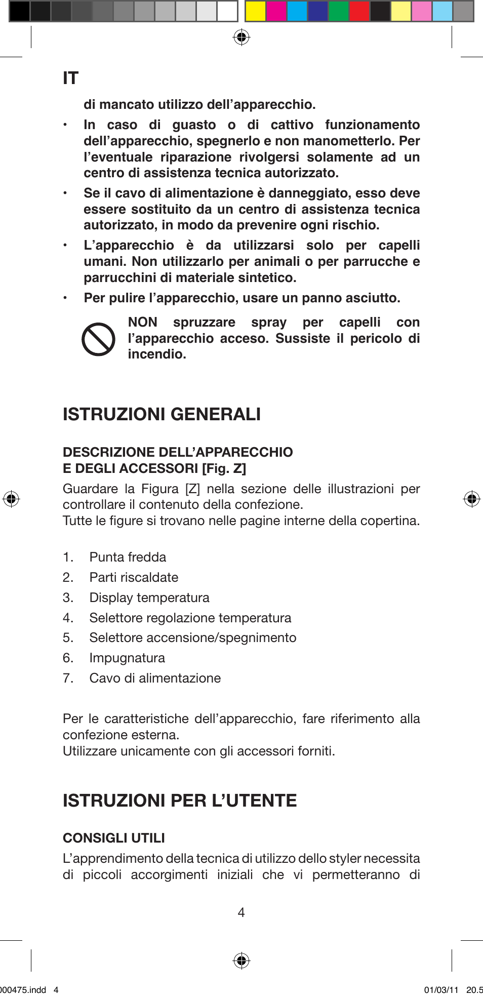 Istruzioni generali, Istruzioni per l’utente | Imetec BELLISSIMA MULTICURL S1 700 User Manual | Page 6 / 66