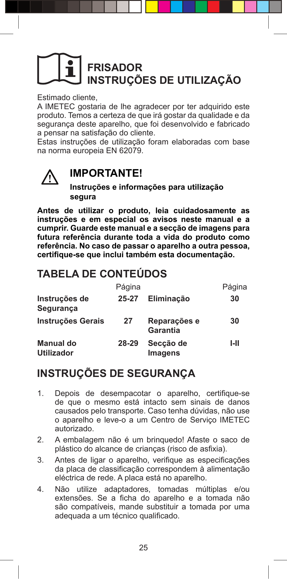 Frisador instruções de utilização, Importante, Tabela de conteúdos | Instruções de segurança | Imetec BELLISSIMA PROFESSIONAL G10 900 User Manual | Page 28 / 57