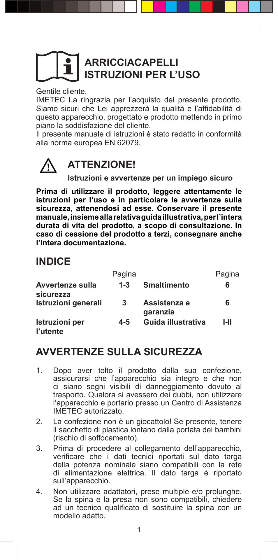 Arricciacapelli istruzioni per l’uso, Attenzione, Indice | Avvertenze sulla sicurezza | Imetec BELLISSIMA PROFESSIONAL G10 900 User Manual | Page 4 / 57