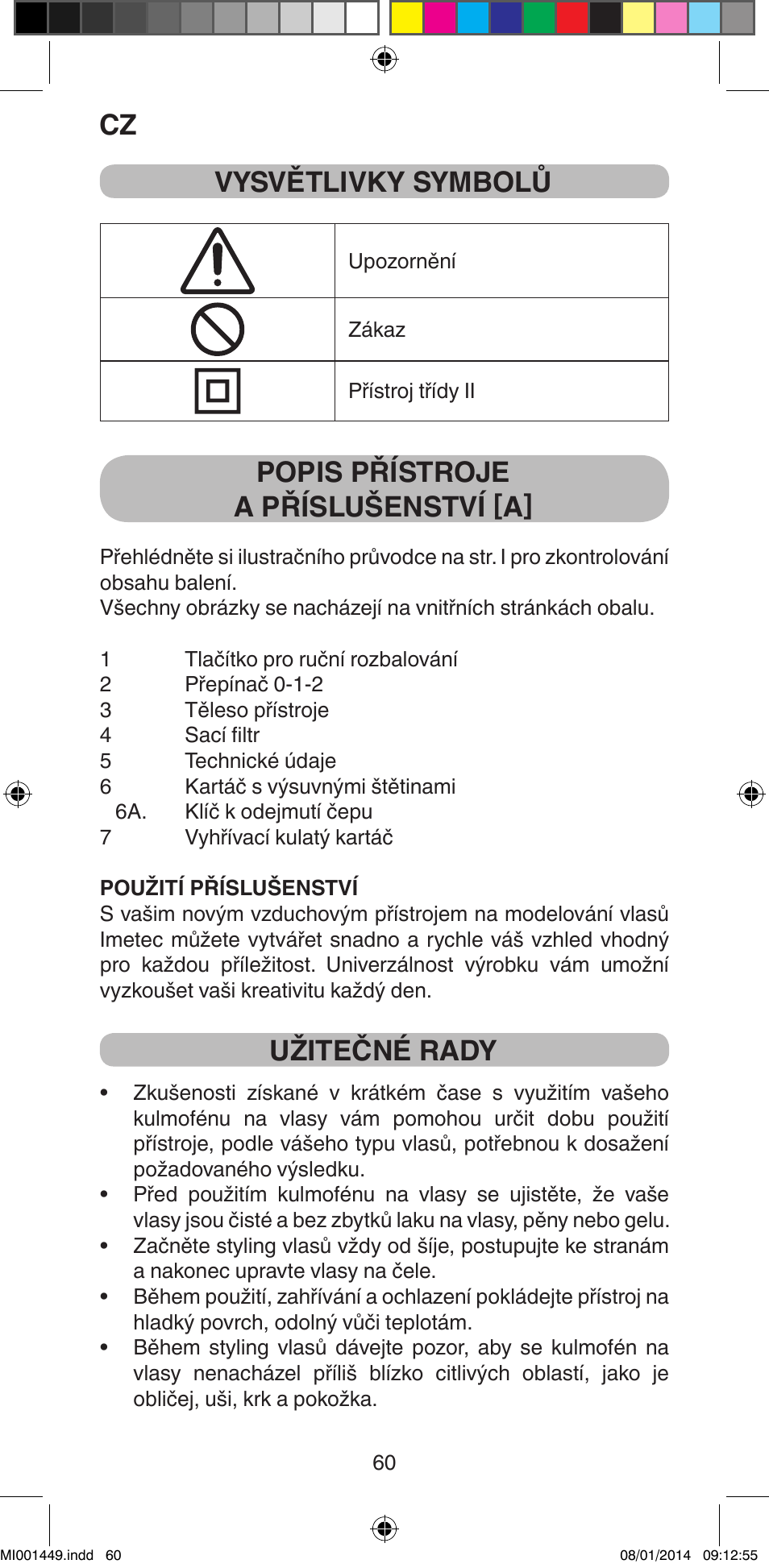 Vysvětlivky symbolů, Popis přístroje a příslušenství [a, Užitečné rady | Imetec BELLISSIMA GH16 400 User Manual | Page 62 / 79