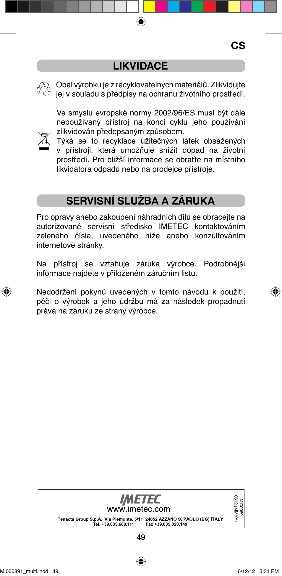 Likvidace, Servisní služba a záruka | Imetec BELLISSIMA B 100 User Manual | Page 51 / 65